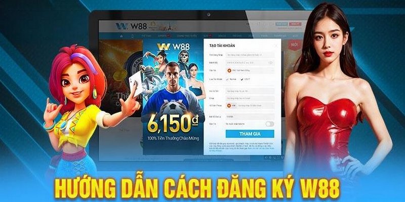 Đăng ký w88 - Thiết lập tài khoản thành công khi đáp ứng các điều kiện quan trọng